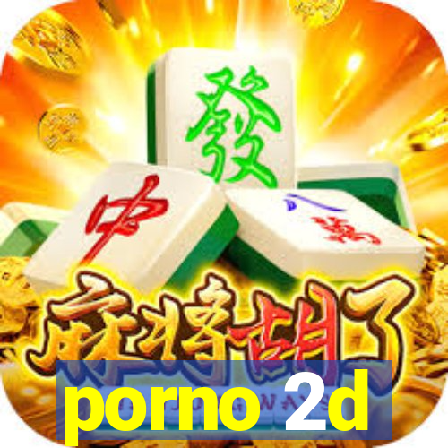 porno 2d